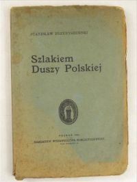 Szlakiem duszy polskiej, 1922 r.