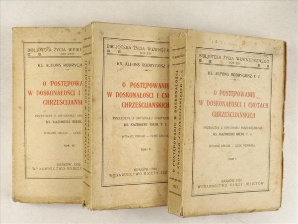 O postępowaniu w doskonałości i cnotach chrześcijańskich, T. I-III, 1929 r.