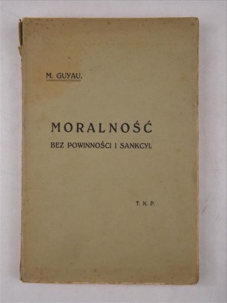 Moralność bez powinności i sankcyi, 1910 r.