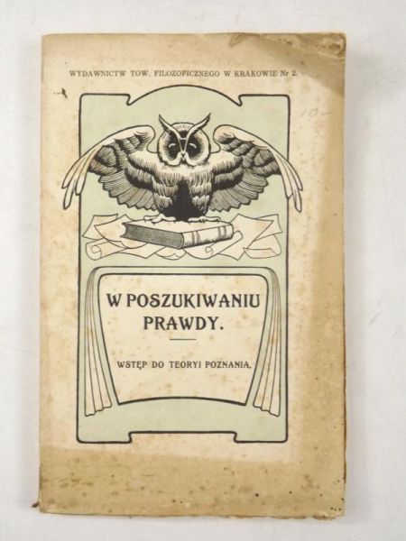W poszukiwaniu prawdy, 1911 r.