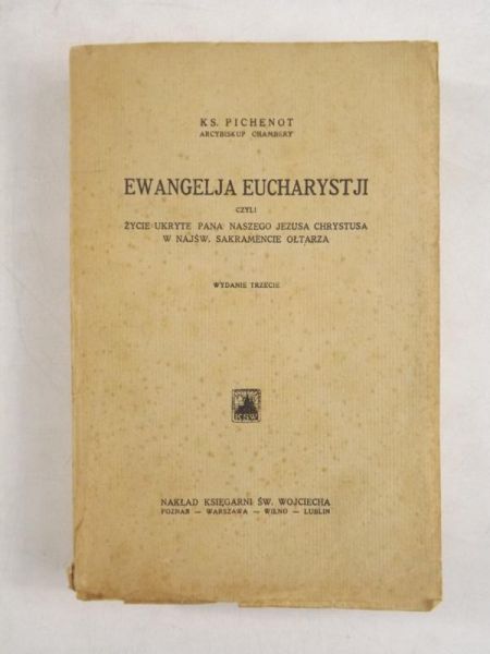 Ewangelia Eucharystii, 1928 r.