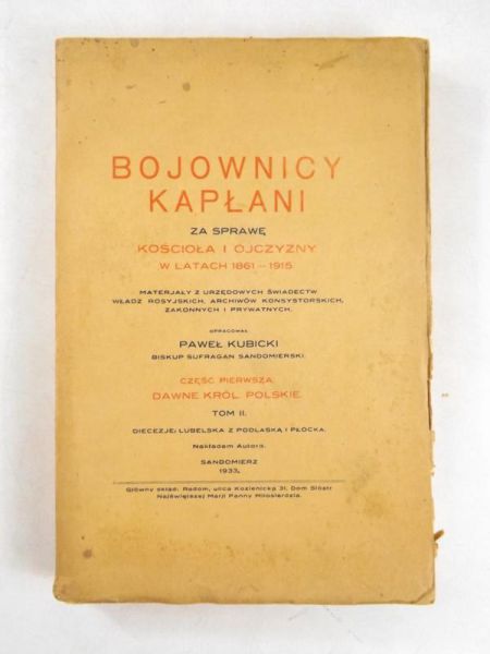 Kubicki Paweł (oprac.) - Bojownicy kapłani, Cz.1, Tom II, 1933 r.