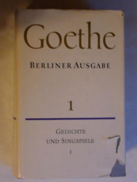 Goethe  - Berliner Ausgabe Band 1