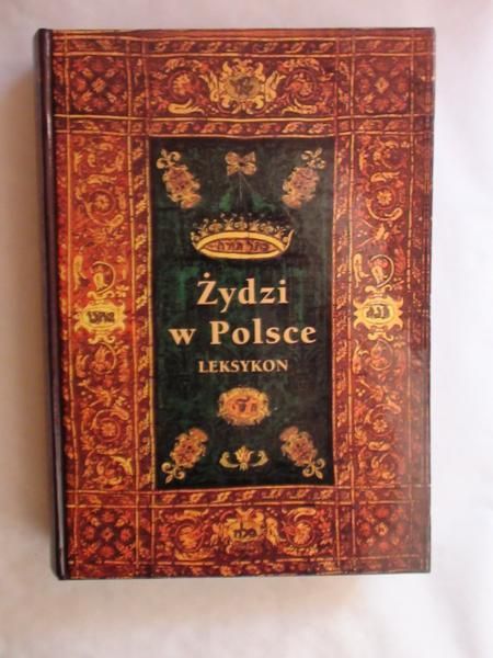 Tomaszewski Jerzy,    - Żydzi w Polsce - leksykon - dzieje i kultura