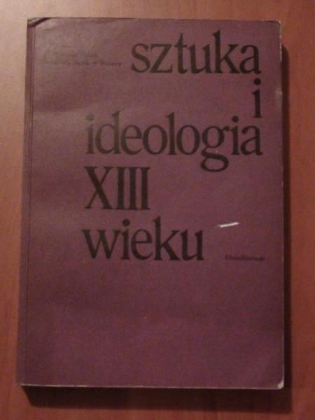 (red.) - Sztuka i ideologia XIII wieku