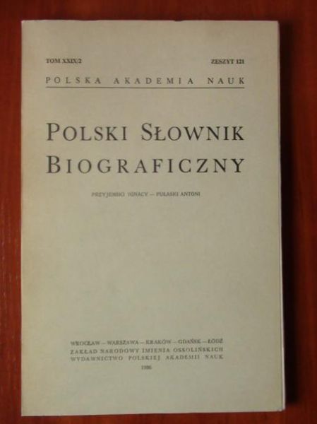 Polski Słownik Biograficzny Tom XXIX/2 Zeszyt 121