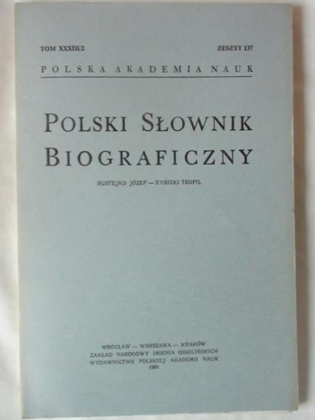 Polski Słownik Biograficzny Tom XXXIII/2 Zeszyt 137