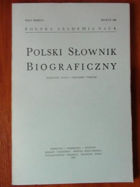Polski Słownik Biograficzny Tom XXXIV/1 Zeszyt 140