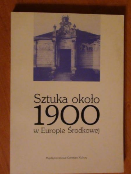 Sztuka około 1900 w Europie Środkowej