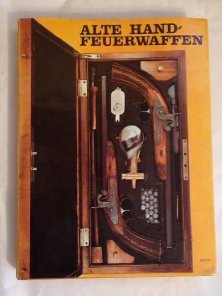 Durdik Jan, Mudra Miroslav - Alte Handfeuerwaffen