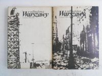 (red.) - Odbudowa Warszawy w latach 1944-1949, Tom I-II