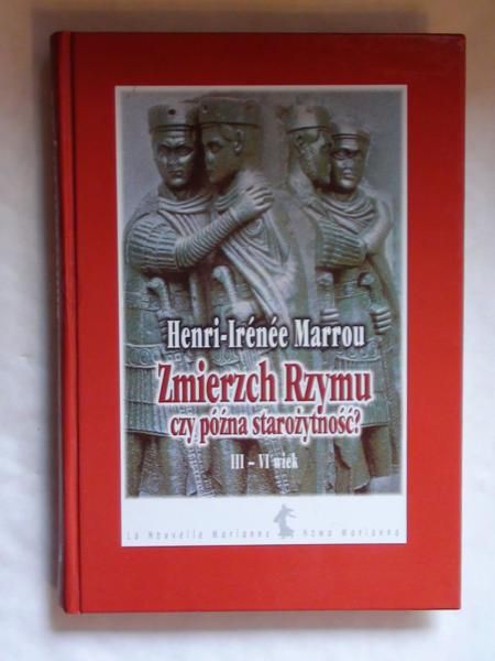 Zmierzch Rzymu czy późna starożytność?