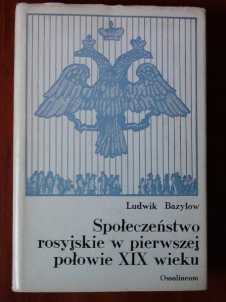 Społeczeństwo rosyjskie w pierwszej połowie XIX wieku