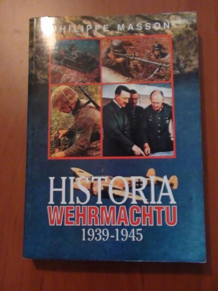 Philippe - Historia wermachtu 1939 - 1945