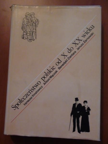 Społeczeństwo polskie od X do XX wieku