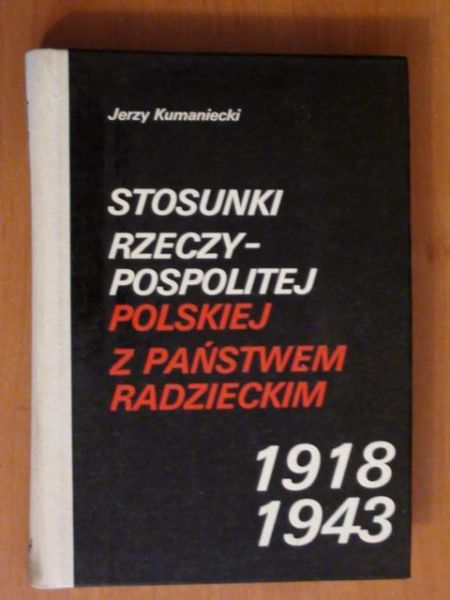 Stosunki Rzeczypospolitej Polskiej z państwem radzieckim.