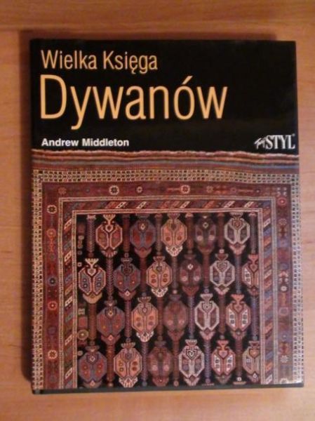 Middleton Andrew  -  Wielka Księga Dywanów