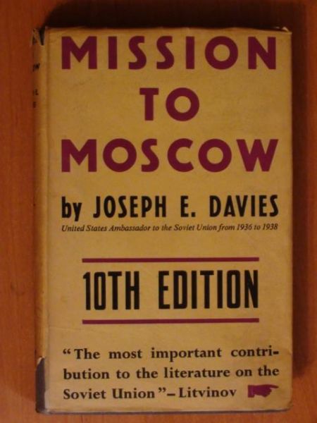 Davies Joseph - Mission to Moscow  (1945r.)