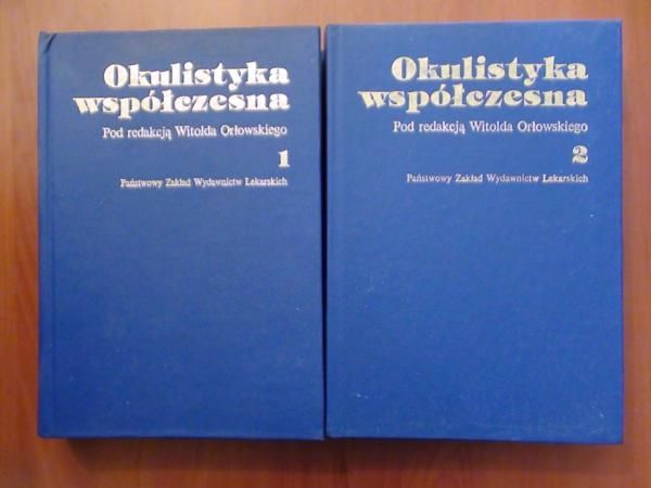 Okulistyka współczesna, tom I,II