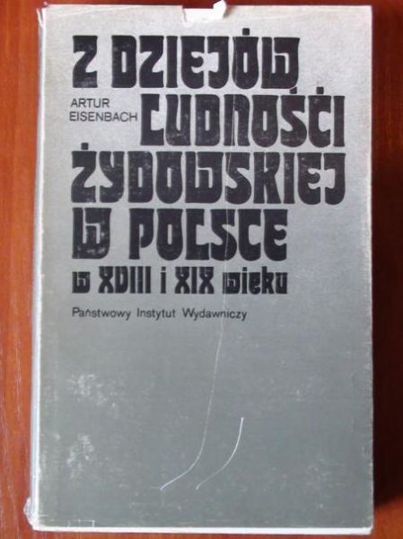 Z dziejów ludności żydowskiej w Polsce w XVIII i XIX wieku
