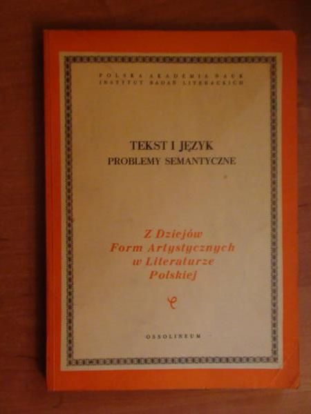 Mayen Maria R.(red.)  -  Tekst i język. Problemy semantyczne