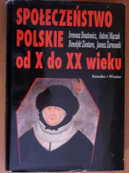 Społeczeństwo polskie od X do XX wieku