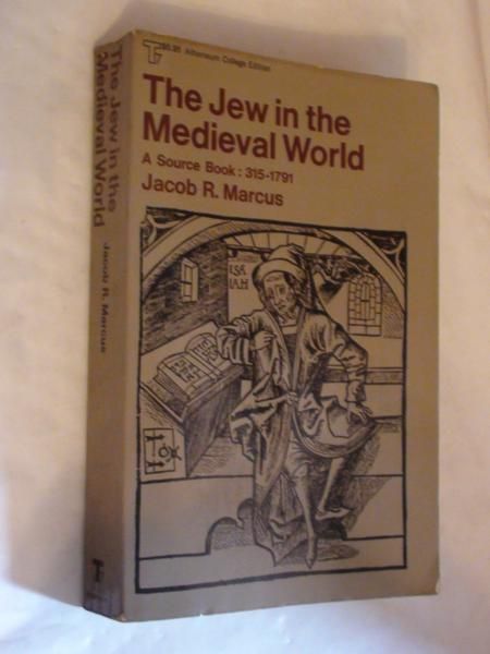 Marcus Jacob R. - The Jew in the medieval world