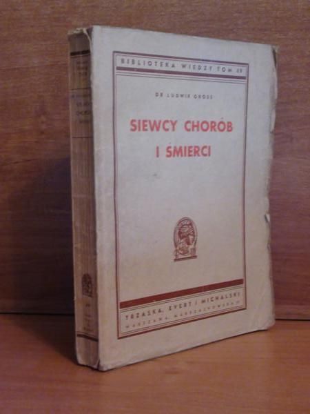 Siewcy chorób i śmierci, 1947