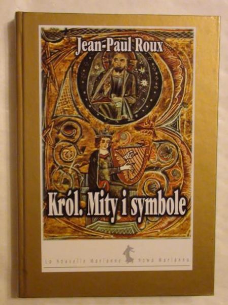 Król. Mity i symbole