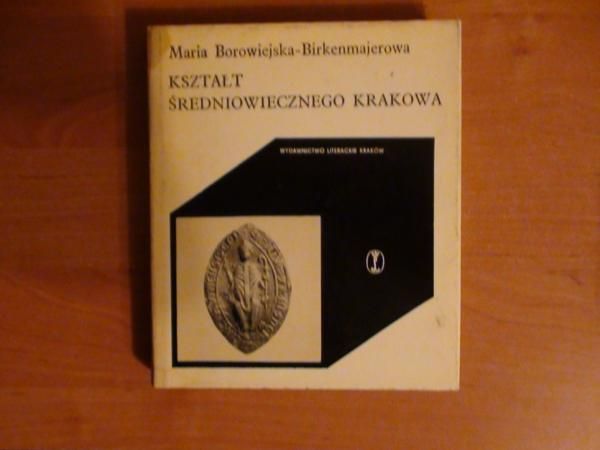 Kształt średniowiecznego Krakowa