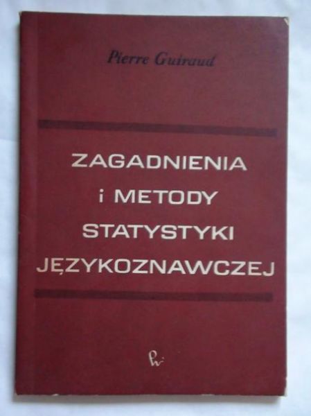 Zagadnienia i metody statystyki językoznawczej