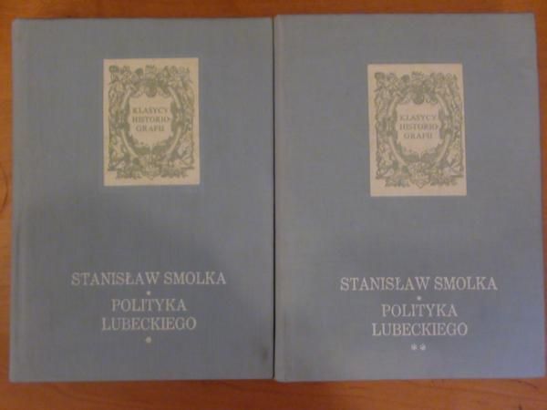 Polityka Lubeckiego przed powstaniem listopadowym Tom I- II