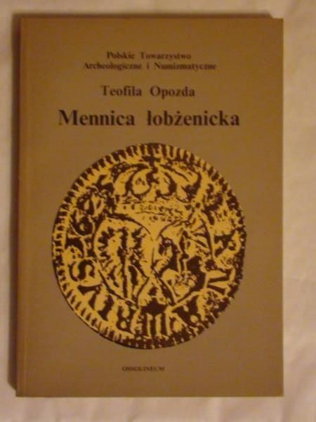 Opozda Teofilia - Mennica łobżenicka