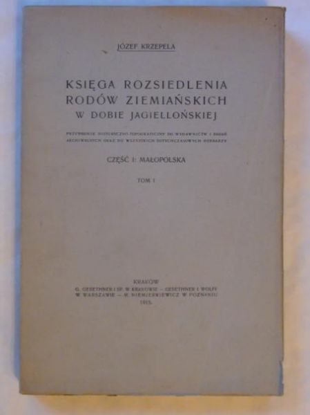 Księga rozsiedlenia rodów ziemiańskich w dobie jagiellońskiej 1915 r.