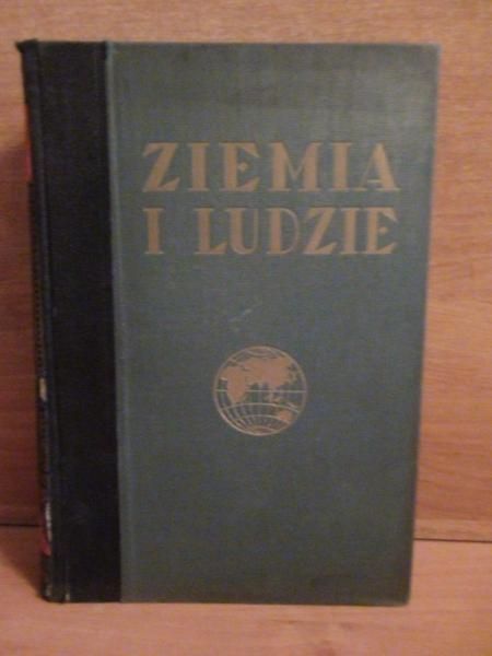 Mościcki Henryk (red.) - Ziemia i Ludzie, t. I - Etnografja Europa, 1933 r.