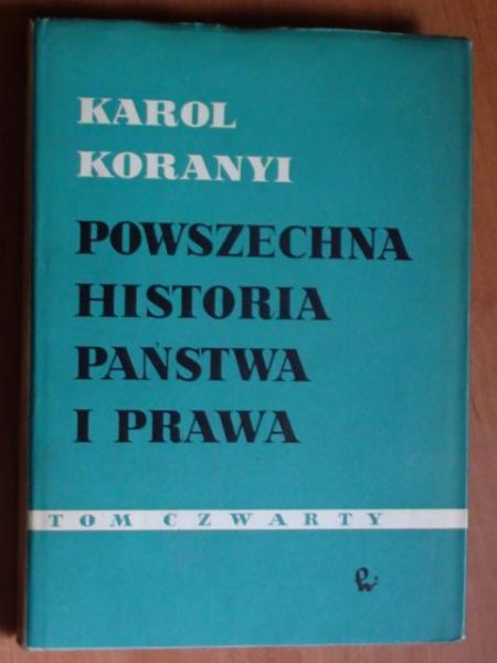 Powszechna historia państwa i prawa T.IV