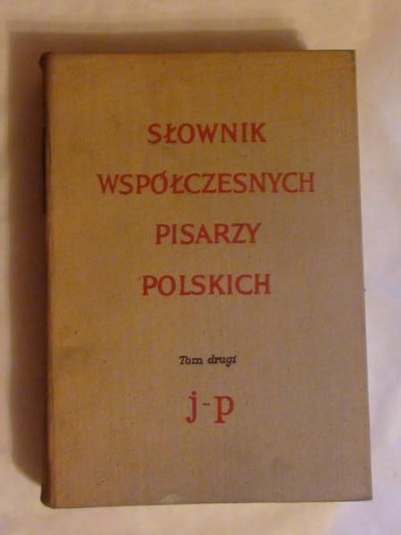 Korzeniewska Ewa (red.) - Słownik współczesnych pisarzy polskich, t.II  j-p