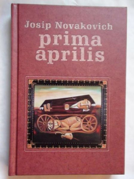 Novakovich Josip   -  Prima aprilis