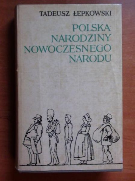 Polska - narodziny nowoczesnego narodu 1764-1870