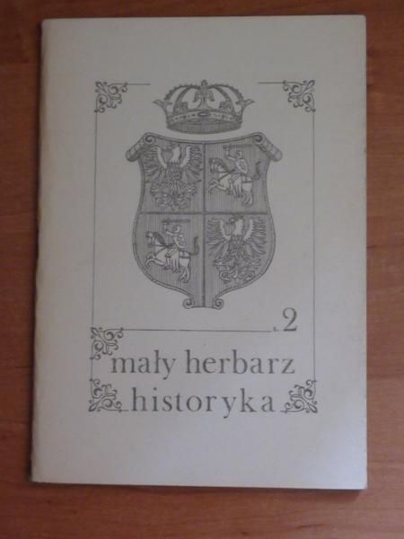 Mały Herbarz Historyka, t.2