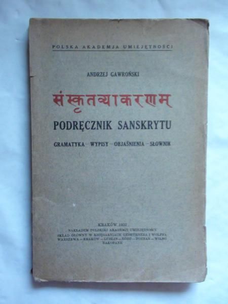 Podręcznik sanskrytu. Gramatyka, wypisy, objaśnienia, słowa
