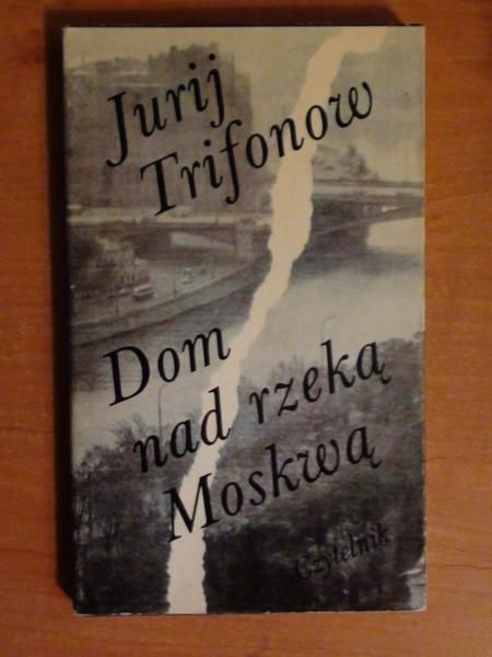 Dom nad rzeką Moskwa