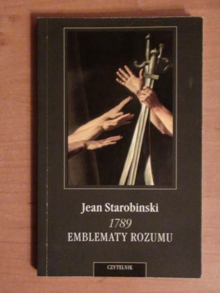 Starobinski Jean - 1789 emblematy rozumu