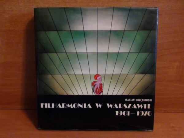 Filharmonia w Warszawie 1901-1976