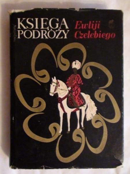 Księga podróży Ewliji ego (Wybór)