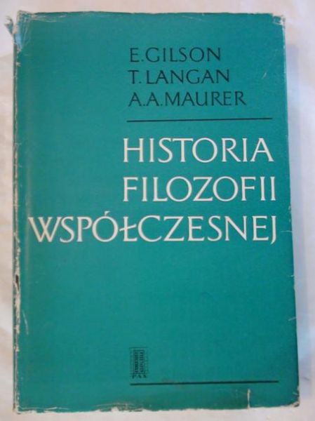 Gilson, Langan,  - Historia filozofii współczesnej