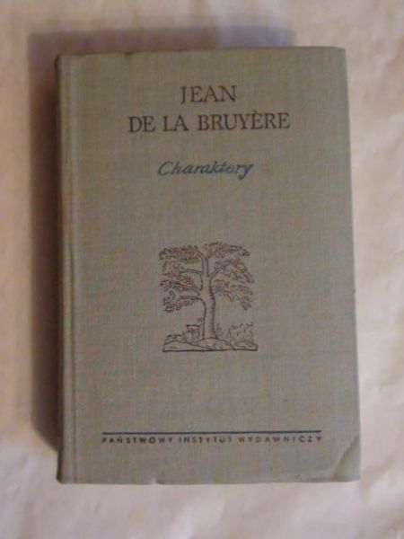 De La Bruyere Jean - Charaktery czyli obyczaje naszych czasów