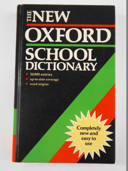The New Oxford School Dictionary