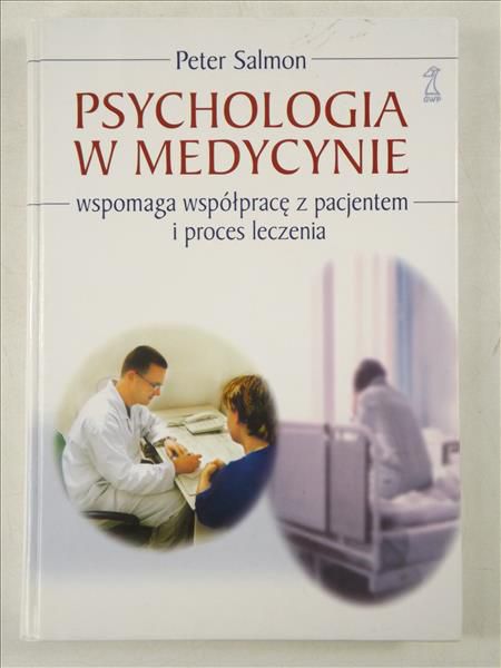 Psychologia w medycynie  wspomaga współpracę z pacjentem i proces leczenia
