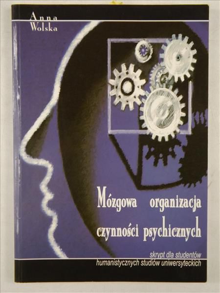 Mózgowa organizacja czynności psychicznych
